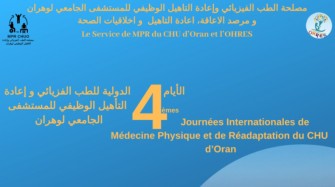 4èmes  Journées Internationales de MPR du CHU dOran - 28 au 30 Juin 2019