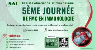 5ème Journée de FMC en immunologie (SAI) - 21 Février 2025, Hyatt Regency - Alger