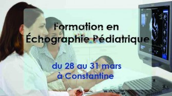  Formation en Échographie Pédiatrique - 28 au 31 mars à Constantine