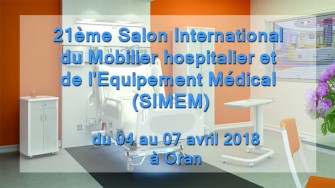 21ème Salon International du Mobilier hospitalier et de lEquipement Médical,  04 au 07 avril 2018 à Oran
