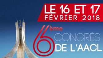 6ème congrès de lAssociation Algérienne des Chirurgiens Libéraux (AACL) -16 et 17 Février 2018 - Alger 