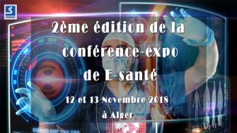 2ème édition de la conférence-expo de E-santé - 12 et 13 Novembre 2018 à Alger